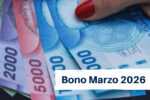 Bono Marzo 2026: ¿Cómo obtener los $66.834 y quiénes reciben el bono por duplicado?