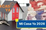 Mi Casa Ya 2026: Guía completa para comprar vivienda con subsidio del Gobierno