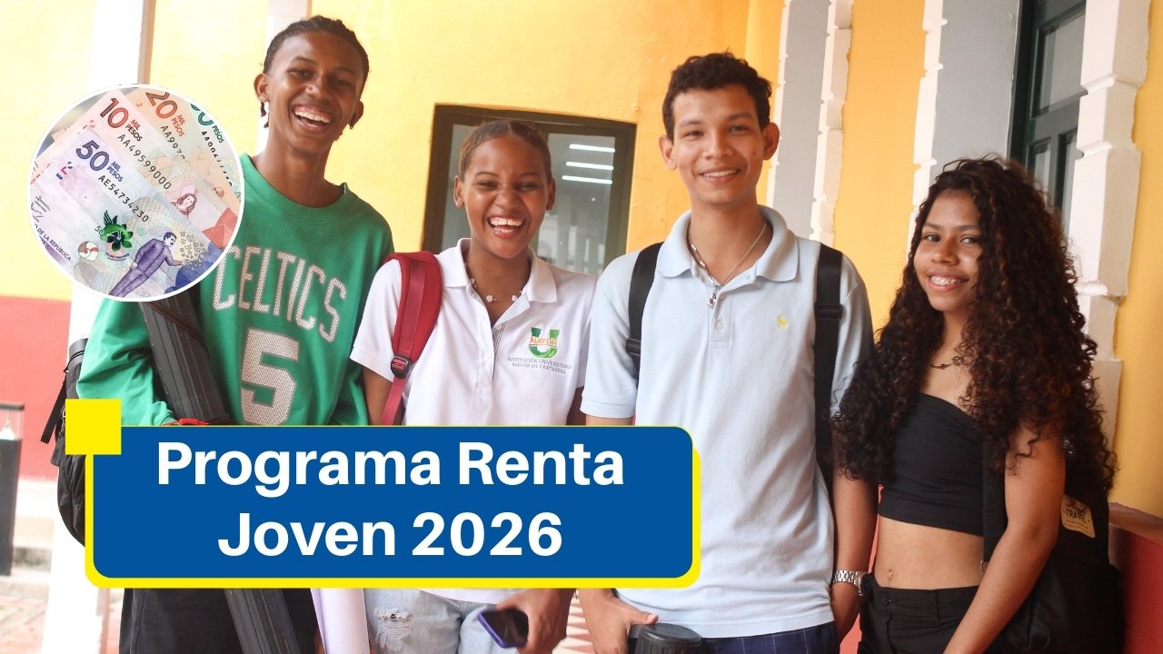 Programa Renta Joven 2026: Lo que debes saber para asegurar tu incentivo